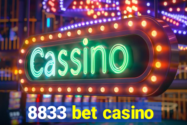 8833 bet casino